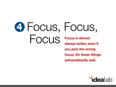 Lesson #4: Focus, Focus, Focus